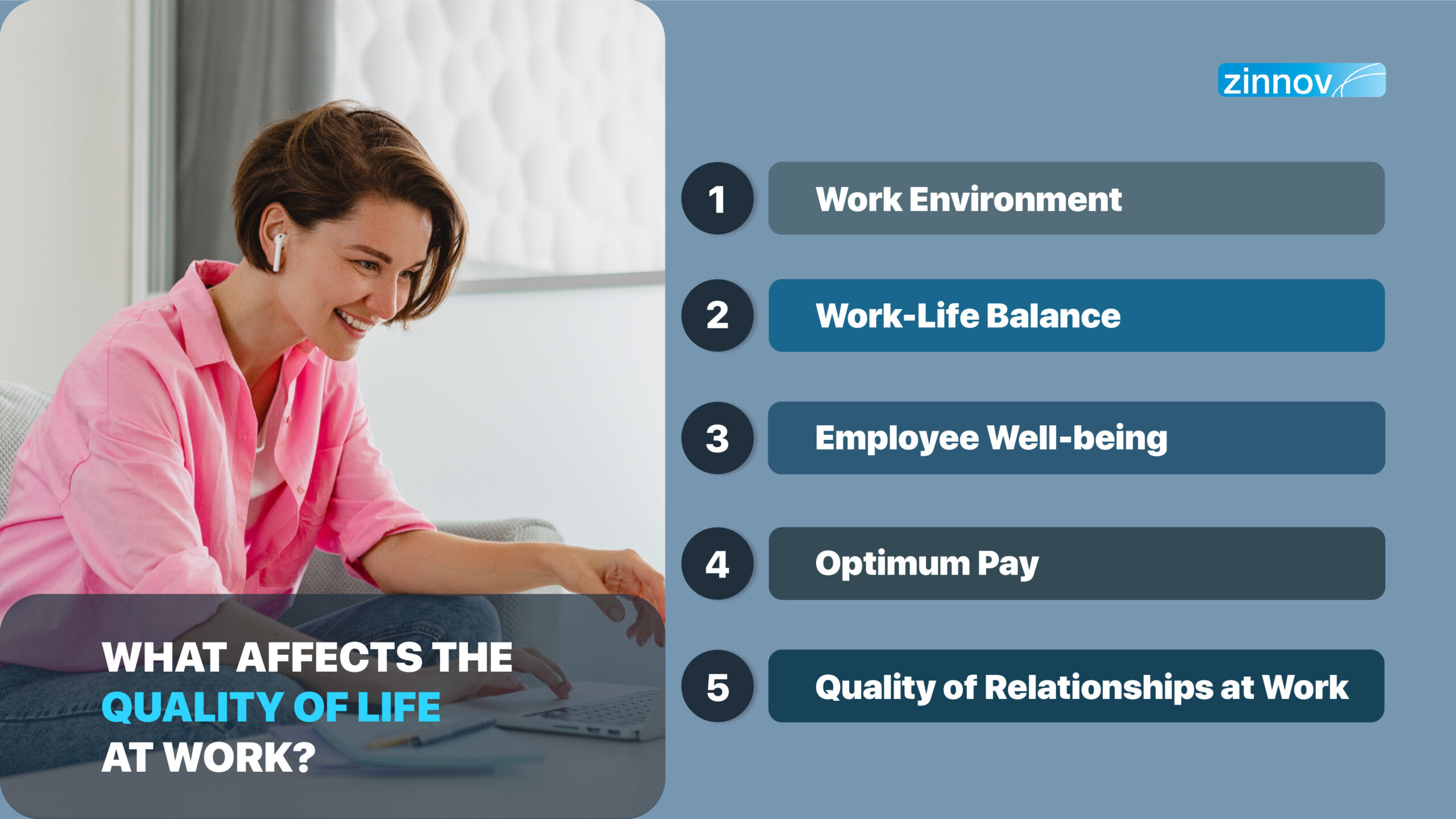 What affects the quality of life at work