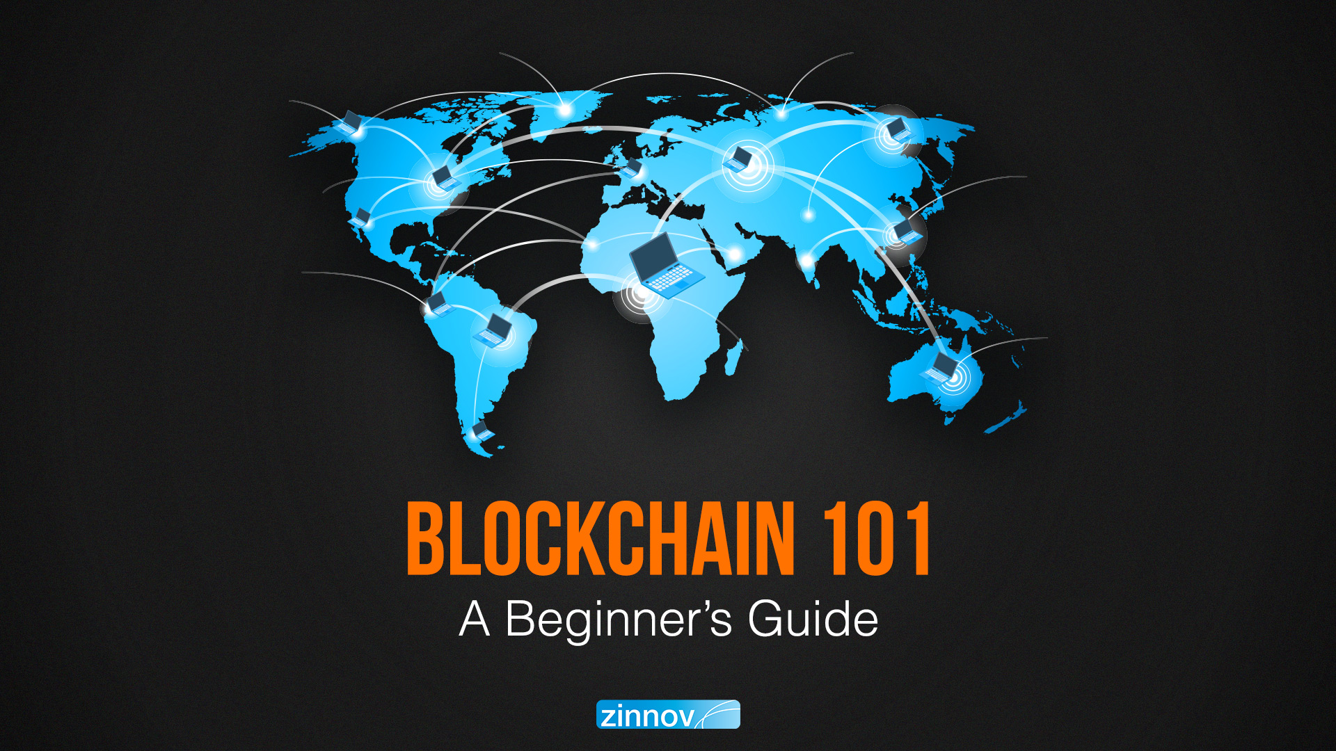 Blockchain 101 A beginner's guide