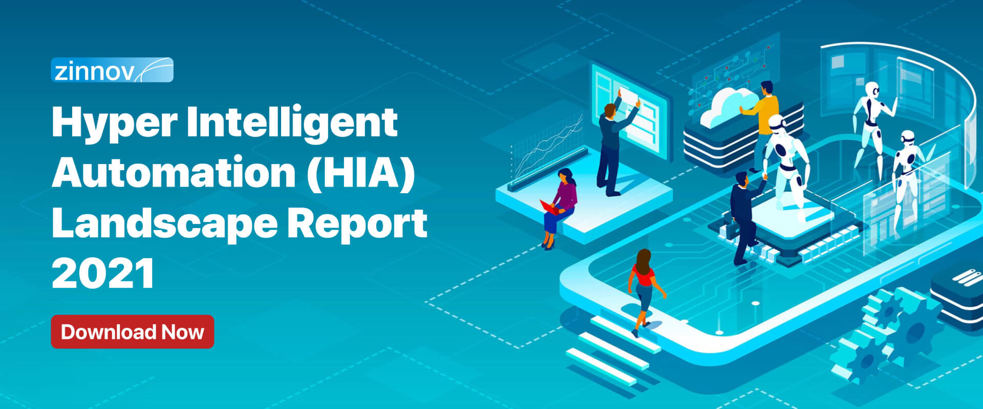 Hyper Intelligent Automation (HIA) Landscape report