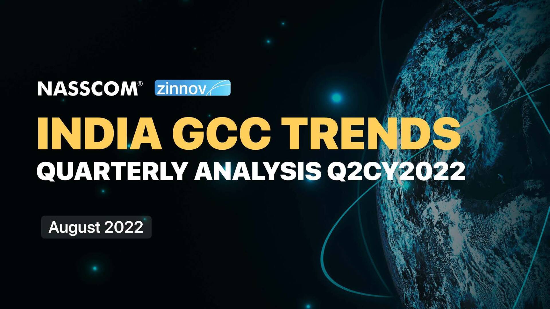 Zinnov Nasscom India Gcc Trends Quarter 2 Cy20221