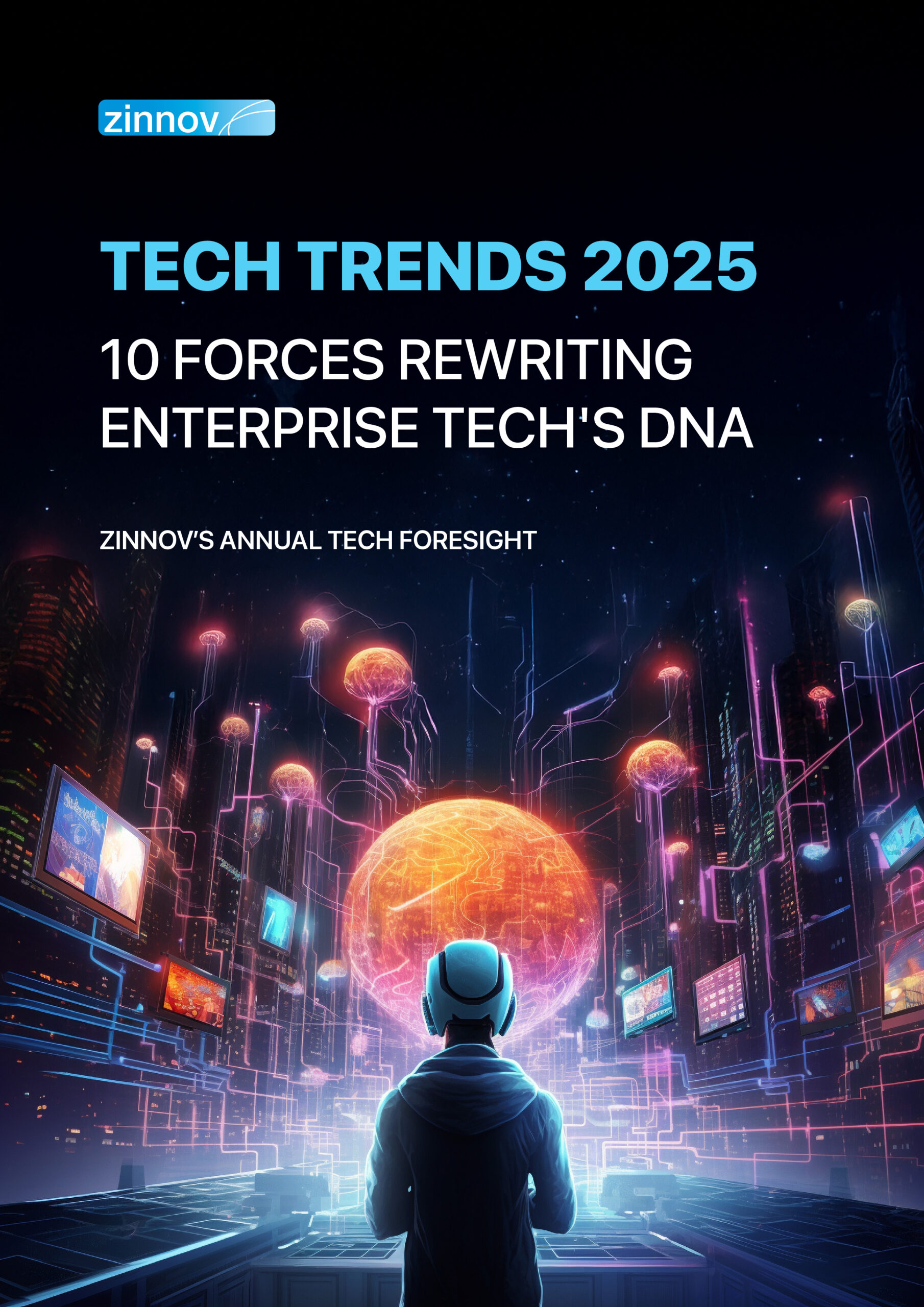 Technology Trends 2025 10 Forces Rewriting Enterprise Tech Dna Zinnov Report1 Scaled